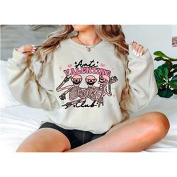 anti valentine club shirt, single valentine sweatshirt, funny