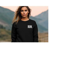 run sweatshirt, minimalist running sweatshirt, pocket printed run sweatshirt, gift hoodie for runner, marathon sweatshir