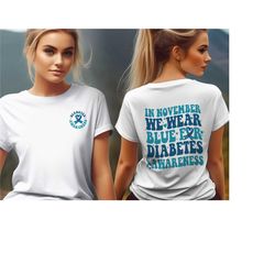 in november we wear blue for diabetes awareness shirt, diabetes month shirt, diabetes awareness tee, blue ribbon shirt,