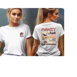 money can't buy happiness but it can buy books which is the same shirt, front and back reading t-shirt, book lover shirt