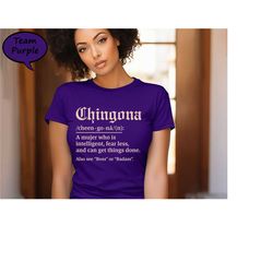 chingona definition shirt, mujer latina t-shirt, hispanic heritage gift tee, latina pride shirt, latina girl power shirt