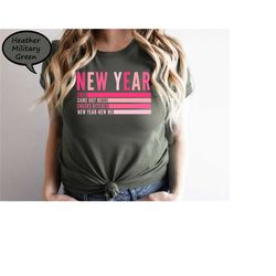 new year 2024 shirt, same hot mess cheers bitches new year new me shirt, funny christmas t-shirt, christmas vibes shirt,