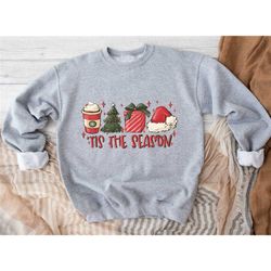 tis the season sweatshirt, christmas tis the season sweatshirt, merry christmas sweatshirt, christmas sweatshirt, cute w