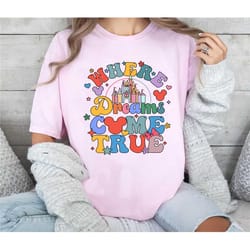 where dreams come true shirt, disney castle shirt, disney balloon shirt, magic kingdom shirt, disneyland trip family mat