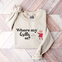 where my grills at christmas sweatshirt, christmas sweatshirt, unisex crewneck shirt, funny grill christmas shirt, chef