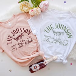the johnson social club shirt, charleston bachelorette, custom name shirt, social cocktail club, bridal party gifts,wedd