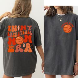 in my basketball mom era shirt, basketball mom tee, basketball game day shirt, basketball season tshirt - dream506