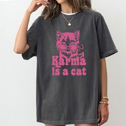 karma is a cat shirt, taylor eras cat lover t-shirt, tee cat t-shirt, me and karma eras shirt, animal love
