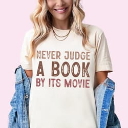 book lover shirt never judge a book by its movie shirt book reader sweater librarian sweatshirt reader sweatshirt book l