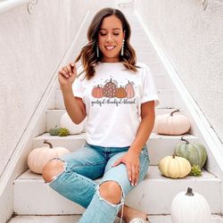 thankful grateful blessed shirt thanksgiving shirt fall sweatshirt pumpkins sweatshirt thankful sweatshirt grateful swea