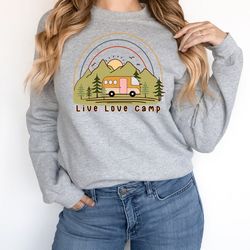 live love camp sweatshirt camper sweatshirt campfire sweatshirt mountain shirt tree shirt camp lover shirt gift for camp