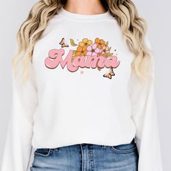 floral mama sweatshirt mama sweatshirt cute mom sweatshirt mommy sweater mama shirt new mom shirt cool mom shirt mothers
