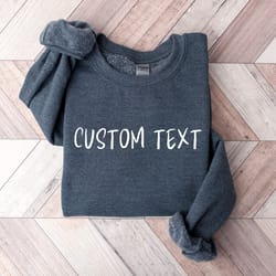 custom sweatshirt, personalized text crewneck, personalized gifts, oversized sweatshirt, gift for women, custom hoodie