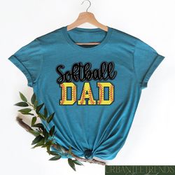 softball dad sweatshirt, softball dad t-shirt, sports dad shir, father's day shirt for baseball dad,