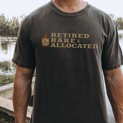 shirt retired rare allocated whiskey tshirt retirement 2024 whiskey gift officially retired unique bourbon gifts