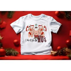 funny santa sweatshirt, i do it for the ho ho ho's shirt, christmas santa sweater, funny santa claus christmas crewneck,