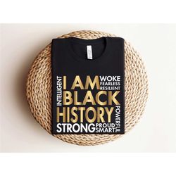 i am black history shirt, black every month shirt, black lives matter shirt, blm shirt, african american shirt, black pr