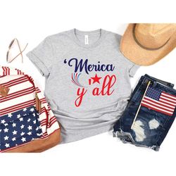 merica y'all shirt, 4th of july shirt, patriotic shirt, independence day shirt, america shirt, merica shirt, fourth of j