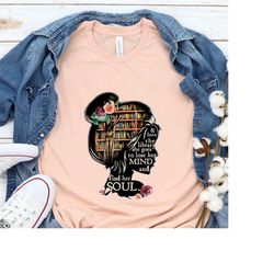 and into the library she goes to lose her mind and find her soul shirt,read banned books shirt, librarian gift t-shirt,b