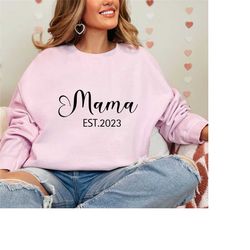 custom mama est 2023 sweatshirt, custom date mama sweatshirt, valentine's day gift for mom,valentine mom shirts,valentin