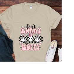 don't worry be hoppy shirt,retro easter bunny shirt,easter day funny rabbit shirt,easter peepin shirt,funny bunny shirts