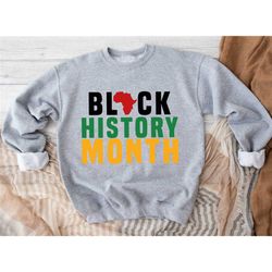 black history month sweatshirt, anti racism sweatshirt, black empowerment sweatshirt, black culture hoodie, black lives