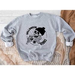 halloween vibes sweatshirt, funny skeleton sweatshirt, happy halloween shirt, halloween coffee lover sweatshirt, skeleto