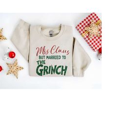 mrs. claus but married to the xmas sweatshirt,