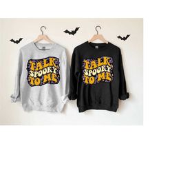 talk spooky to me sweatshirt halloween sweatshirt halloween