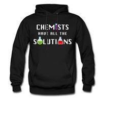 chemist hoodie. chemist sweater. chemistry hoodie. chemistry lover