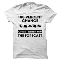 weatherman shirt. meteorologist gift. weatherman shirts. science shirt.