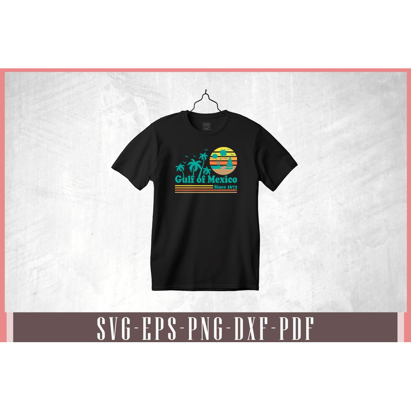 Gulf Of Mexico Since 1672 Retro Vintage Beach Svg Design 1