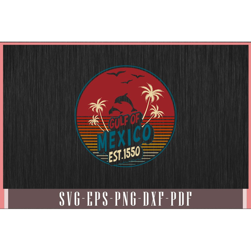 Gulf Of Mexico Est 1550 Retro Vintage Beach 1 Svg Design 0