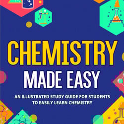 chemistry made easy an illustrated study guide for students to easily learn chemistry by nedu