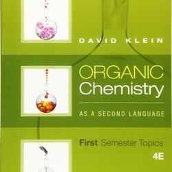 organic chemistry as a second language first semester topics 4th edition by david r. klein
