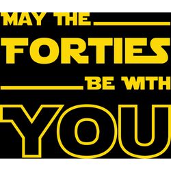 may the forties be with you svg, disney family svg, minnie svg, minnie mouse svg, mickey svg, disney svg