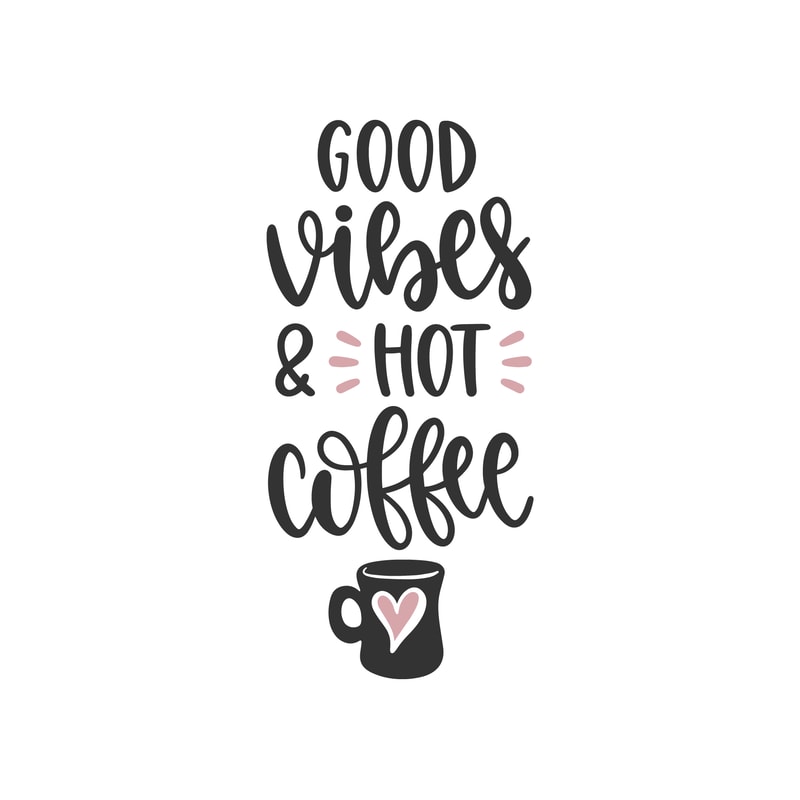 Good Vibes and Hot Coffee SVG Cut File.png