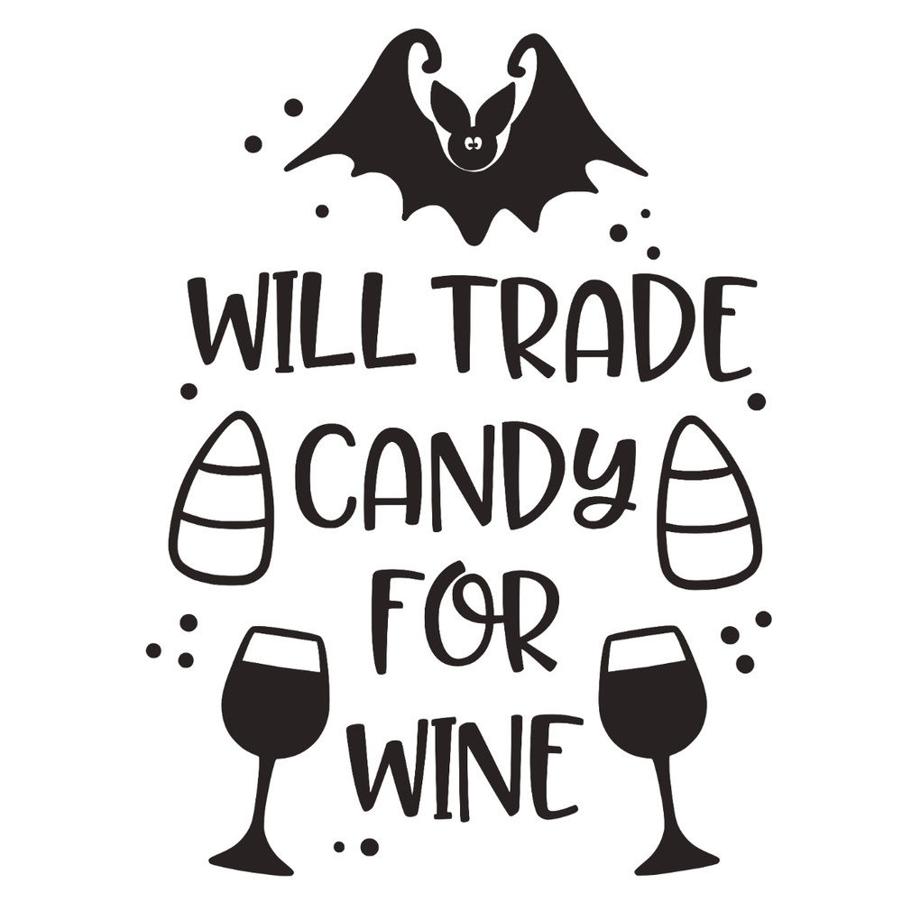 will trade candy for wine.jpg