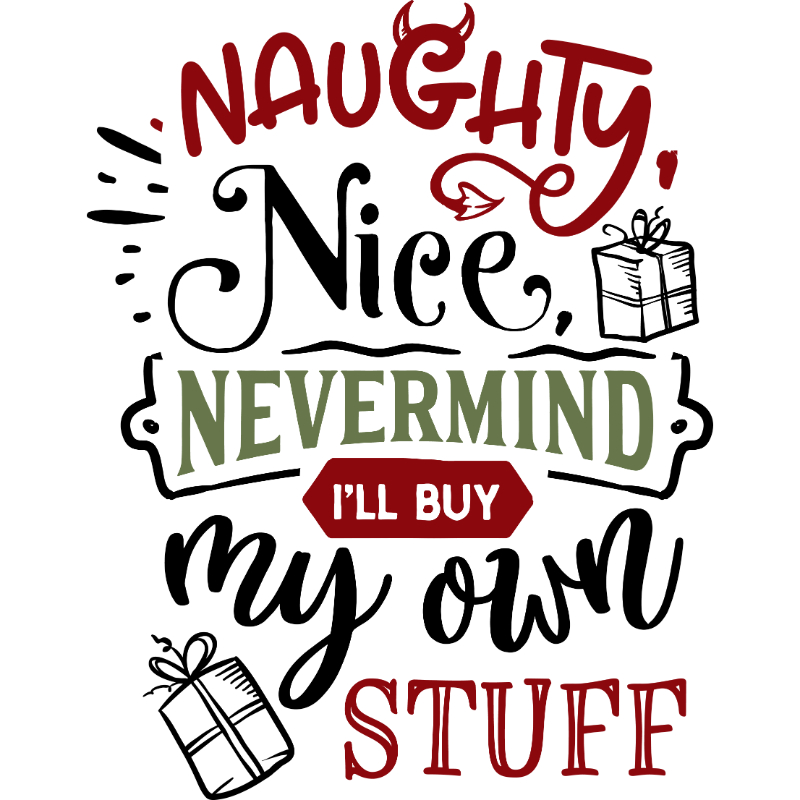 Naughty nice nevermind.jpg