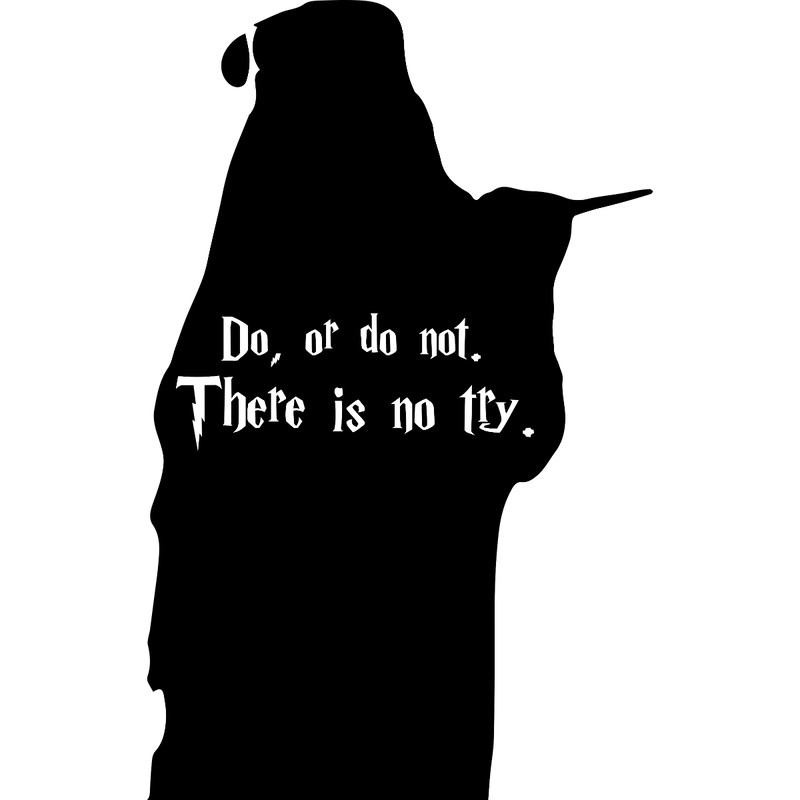 52. Do,or do not.jpg