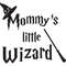 Mommy is little wizard.jpg
