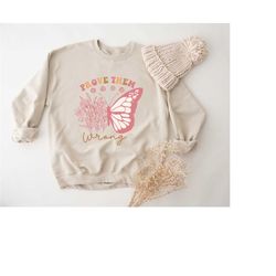 prove them wrong sweathirt, inspirational sweathirt, positive sweatshirt