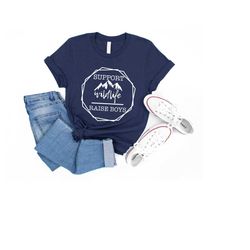 support wildlife raise boys t-shirt, mom shirt, mom