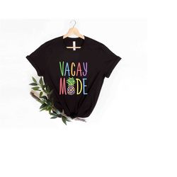 vacay mode t shirt, colorful vacay t-shirt, beach
