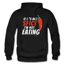 spicy hoodie. spicy gift. hot sauce hoodie. hot