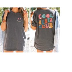 comfort colors cool aunts club shirt, cool aunt