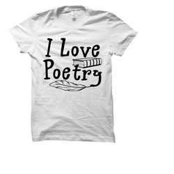 poetry shirt. poetry gift. poet shirt. literature shirt.