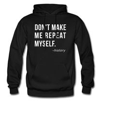 history lover hoodie. history lover sweatshirt. history lover