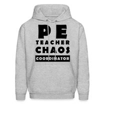 pe teacher hoodie. pe teacher gift. pe teacher