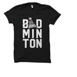 badminton shirt. badminton gift. badminton shirt. badminton coach